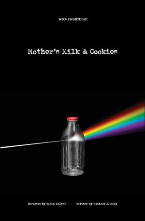 Mother's Milk and Cookies's poster