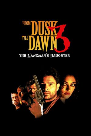 From Dusk Till Dawn 3: The Hangman's Daughter's poster