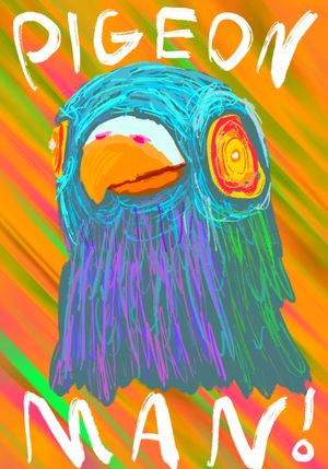 PIGEON MAN's poster