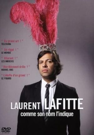 Laurent Lafitte: As His Name Suggests It's poster image