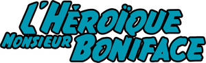 The Heroic Mr. Boniface's poster
