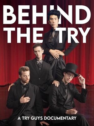 Behind the Try: A Try Guys Documentary's poster