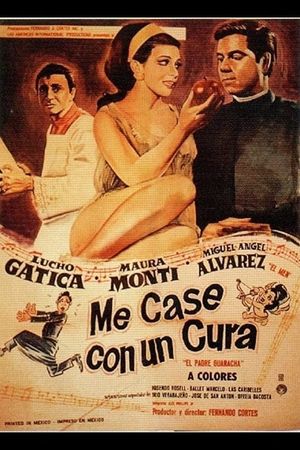 Me casé con un cura's poster
