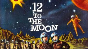 12 to the Moon's poster