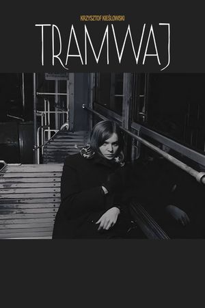 Tramway's poster