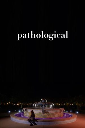 Pathological's poster