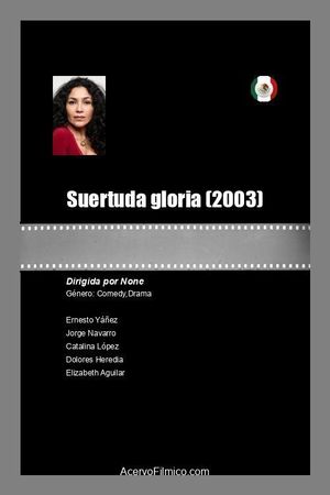 Suertuda gloria's poster