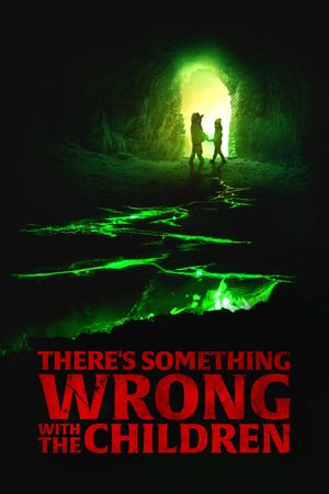 There's Something Wrong with the Children's poster image