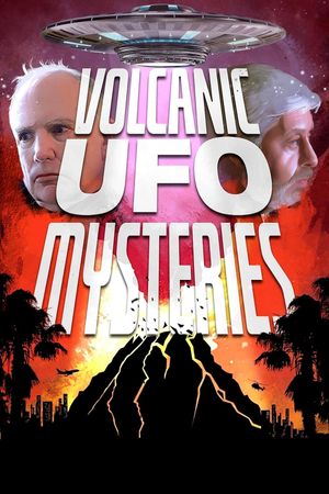 Volcanic UFO Mysteries's poster