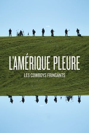 Les Cowboys Fringants - L’Amérique Pleure's poster