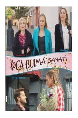 Koca Bulma Sanatı's poster