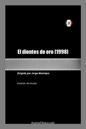 El dientes de oro's poster