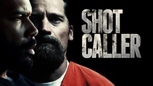 Shot Caller's poster
