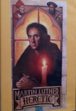 Martin Luther, Heretic's poster image
