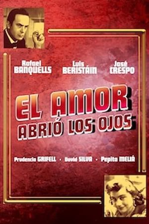 El amor abrió los ojos's poster