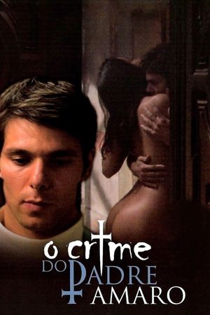 The Crime of Father Amaro's poster