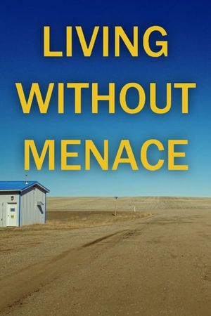 Living Without Menace's poster