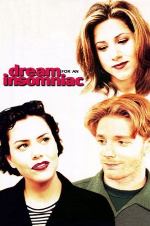 Dream for an Insomniac's poster