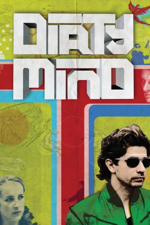 Dirty Mind's poster