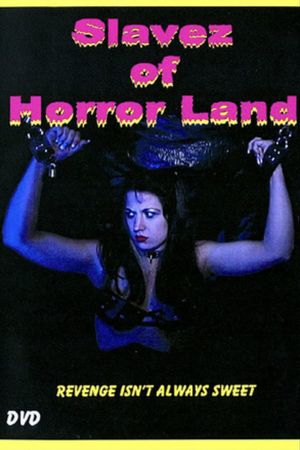 Slavez of Horror Land's poster