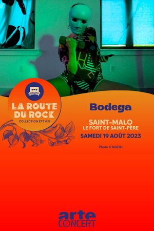 Bodega - Route du Rock 2023's poster