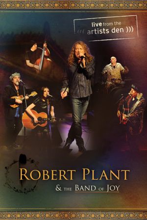 Robert Plant & The Band of Joy - Live from the Artists Den's poster