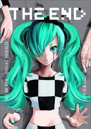 Keiichiro Shibuya / Hatsune Miku: The End - Vocaloid Opera's poster