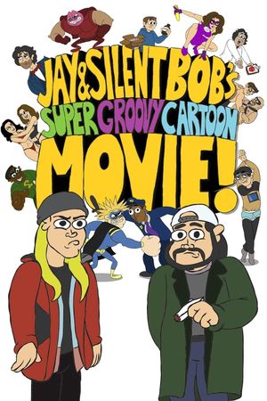 Jay and Silent Bob's Super Groovy Cartoon Movie's poster