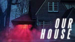 Our House's poster