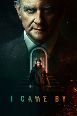 I Came By's poster