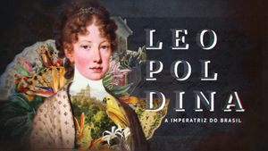 Leopoldina - A Imperatriz do Brasil's poster