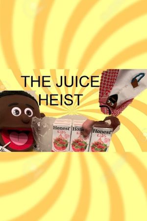 Puppet Family: The Juice Heist!'s poster