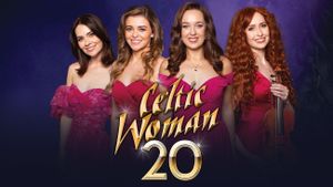 Celtic Woman: 20th Anniversary Show's poster