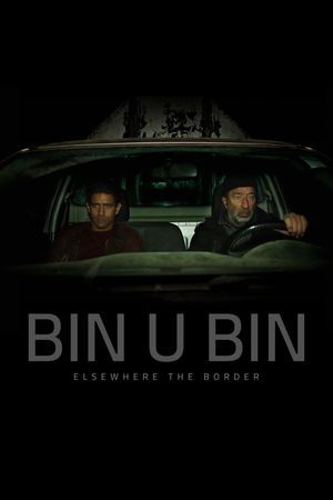 Bin U Bin, Elsewhere the Border's poster