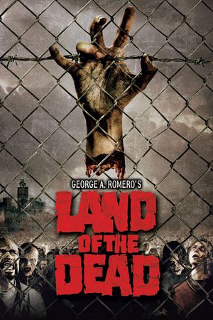 Land of the Dead's poster