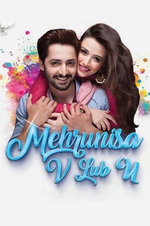 Mehrunisa V Lub U's poster