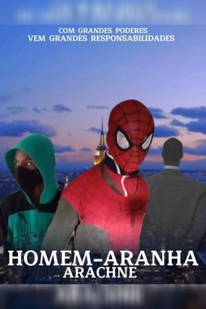 Homem-Aranha: Arachne's poster