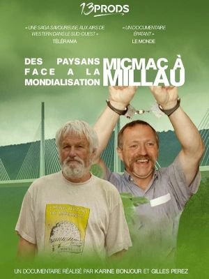 Micmac à Millau, des paysans face à la mondialisation's poster