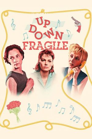 Up, Down, Fragile's poster