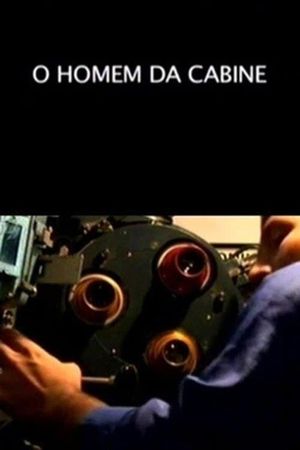 O Homem da Cabine's poster