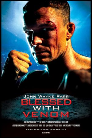 John Wayne Parr: Blessed with Venom's poster