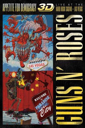 Guns N' Roses Appetite for Democracy 3D Live at Hard Rock Las Vegas's poster