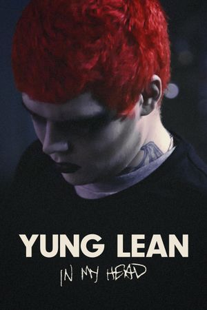 Yung Lean: In My Head's poster