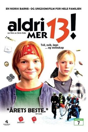 Aldri mer 13!'s poster