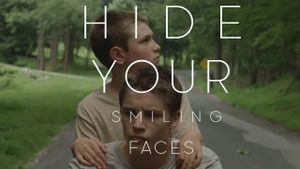 Hide Your Smiling Faces's poster
