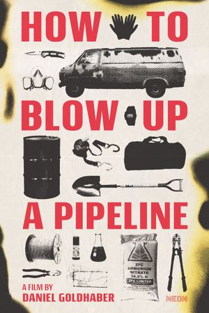 How to Blow Up a Pipeline's poster