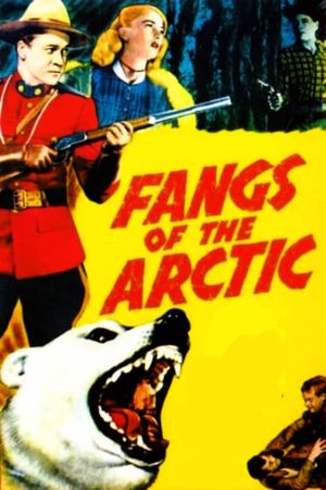 Fangs of the Arctic's poster
