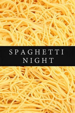 Spaghetti Night's poster image