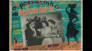 O Passarinho da Ribeira's poster