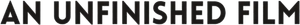 An Unfinished Film's poster